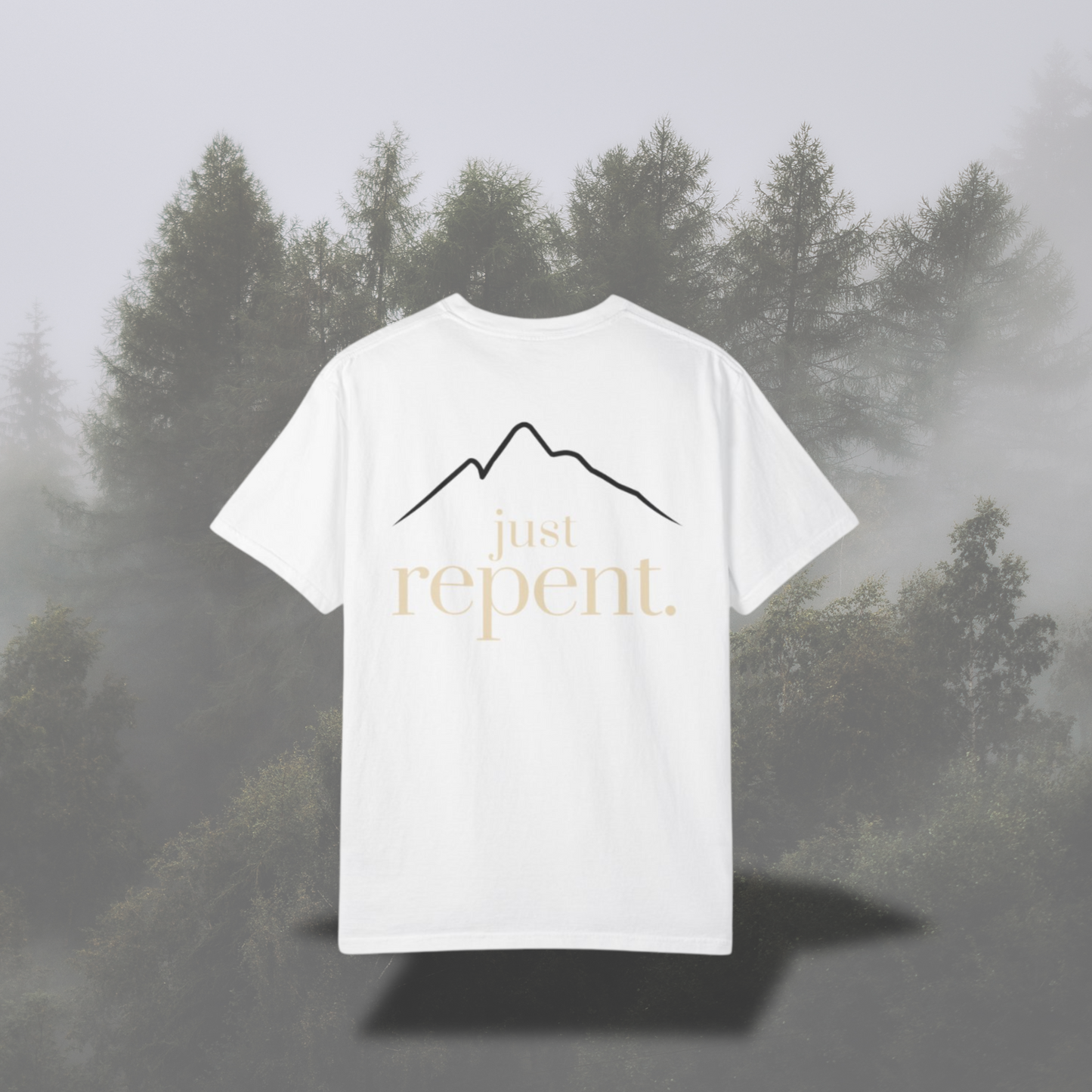 "Just Repent." Tee