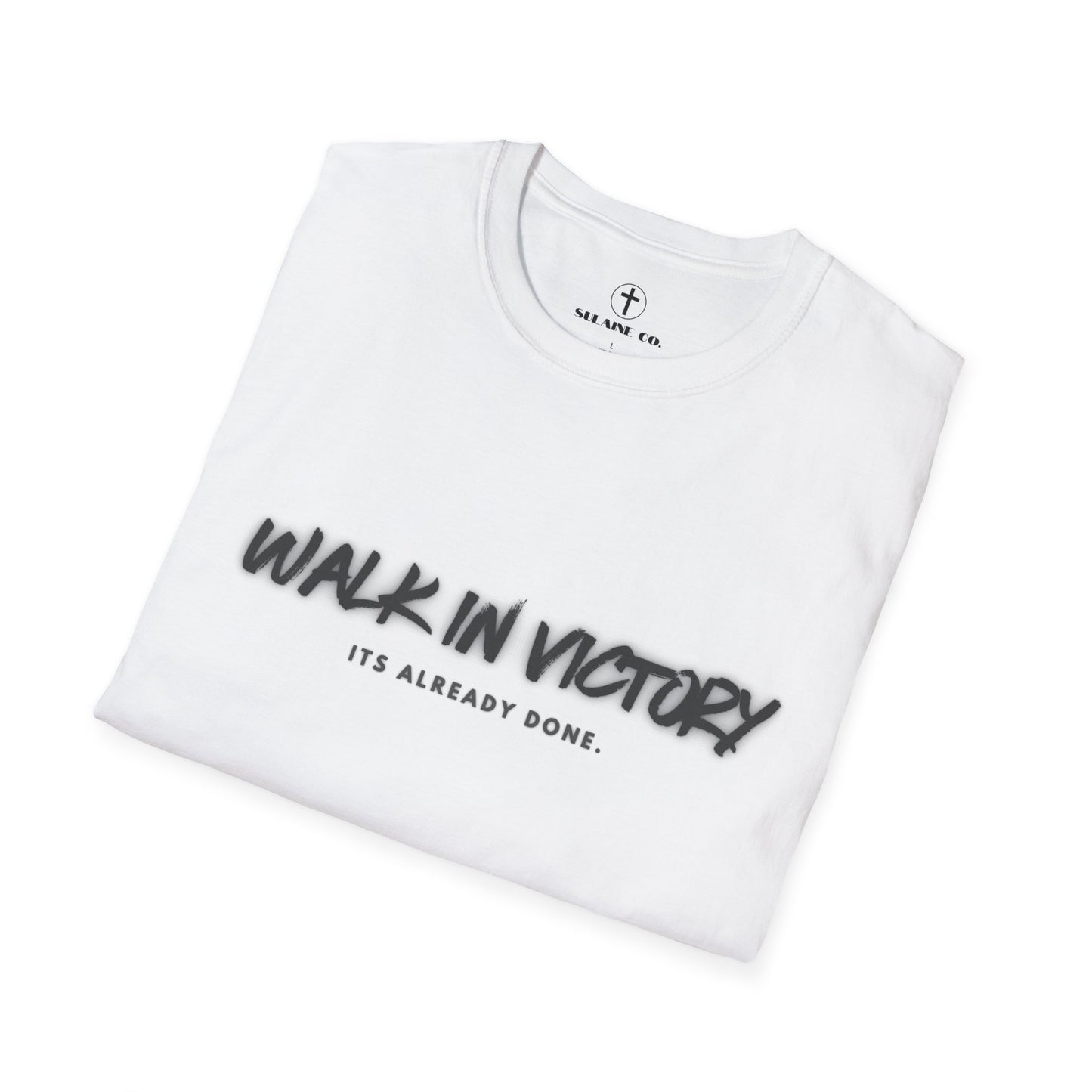 “Walk in Victory” T- shirt