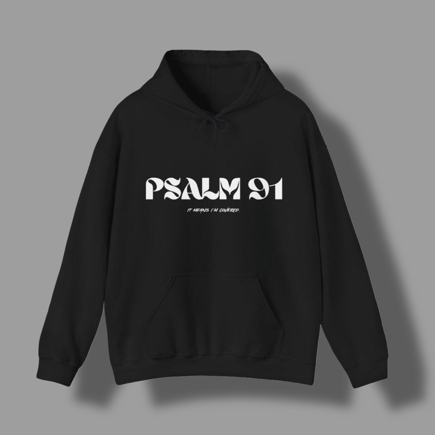 “Psalm 91” hoodie